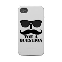 Black Sunglasses and I Moustache You a Question Tough Iphone 4 Case