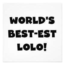 Black Text Best-est Lolo T-shirts and Gifts Announcement