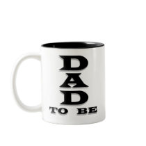 Black Text Dad to Be Mugs
