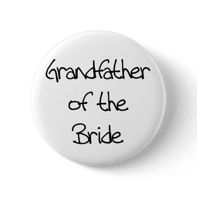 Black Text Grandfather of Bride Pin