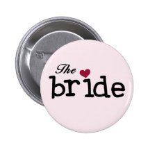 Black Text The Bride Tshirts and Gifts Pinback Button