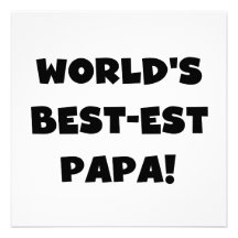 Black Text World's Best-est Papa Tshirts and Gifts Personalized Invitations