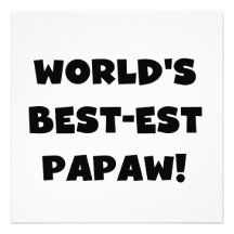 Black Text World's Best-est Papaw Gifts Announcement
