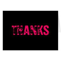 Black "Thanks" Thank You Card W/ Hot Pink Text cards