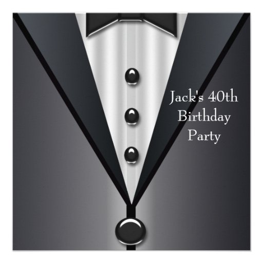 Black Tuxedo Mans 40th Birthday Party Custom Invite (front side)