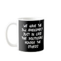 Black We Have 2nd Amendment mugs
