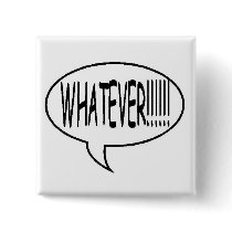 Black Whatever!!! Speech Bubble buttons