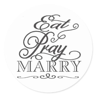 Black & White Eat Pray Love/Marry Wedding Sticker zazzle_sticker