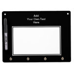 Black with White Area and Custom Text. Dry Erase Board
