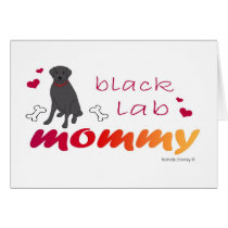 BlackLabMommy Greeting Card