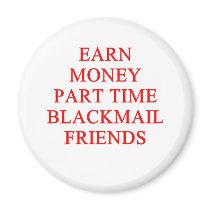 BLACKMAIL magnets