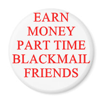 BLACKMAIL magnets