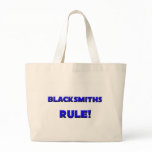 Blacksmiths Rule! Canvas Bags