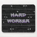 blackwood, HARD WORKER, HARD WORKER mousepads