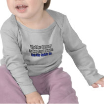 Bladder Cancer Is Not Contagious.. t-shirts
