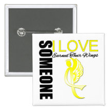 Bladder Cancer Someone I Love Earned Their Wings Pinback Button