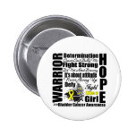 Bladder Cancer Warrior Fight Slogans buttons