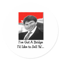 Blagojevich "I've Got a Bridge to Sell Ya" stickers by gailg1957 Blagojevich "I've Got a Bridge to Sell Ya" stickers
