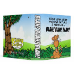 Blah! Blah! Blah! 3 Ring Binder