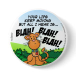 Blah! Blah! Blah! Button