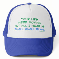Blah, Blah, Blah Hat by ironydesign Blah, Blah, Blah Hat