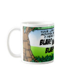 Blah! Blah! Blah! Mug