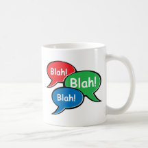 Blah Blah Blah Mugs