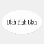 Blah Blah Blah Oval Stickers