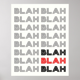 BLAH BLAH BLAH Typography Poster