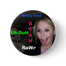BLAH, RaWr, Uh-DuH, Scary Face buttons by Tappnteal BLAH, RaWr, Uh-DuH, Scary Face buttons