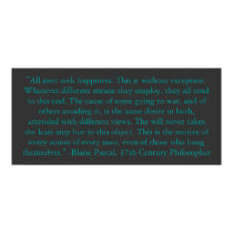 Blaise Pascal on Man's Happiness posters