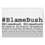 Blame Bush Cards