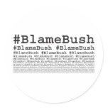 Blame Bush Sticker