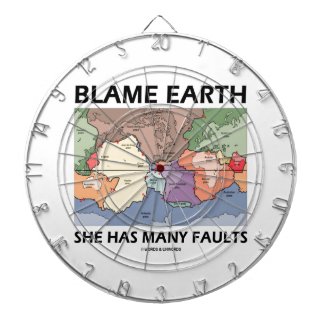 Blame Earth She Has Many Faults (Plate Tectonics) Dart Boards