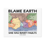 Blame Earth She Has Many Faults (Plate Tectonics) Postcards