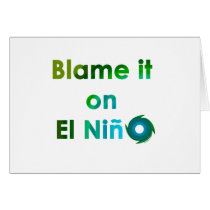 Blame El Nino cards