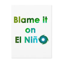 Blame El Nino Post Card
