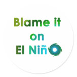 Blame El Nino stickers