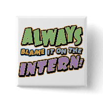 Blame Intern Button