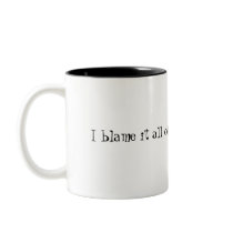 Blame it on an historical event. mugs by buckfifty Blame it on an historical event. mugs