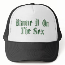 Blame It On The Sex "Got Money" Trucker Hat