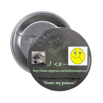 blame my parents button look buttons