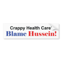 Blame Obama for Crappy Health Care Bumper Stickers