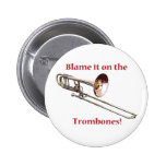 Blame the Trombones Buttons