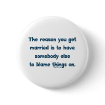 Blame Things On Pinback Buttons