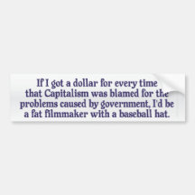 Blaming Capitalism Bumper Sticker