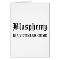 Blasphemy Greeting Cards