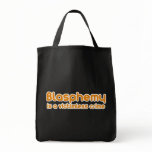 Blasphemy is a Victimless Crime bags