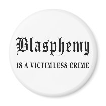 Blasphemy Fridge Magnets