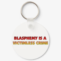 Blasphemy Victimless Crime keychains by godless_heathen Blasphemy Victimless Crime keychains